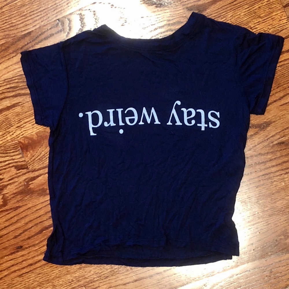 Brandy Melville Stay Weird Shirt